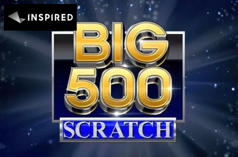 Big 500 Scratch